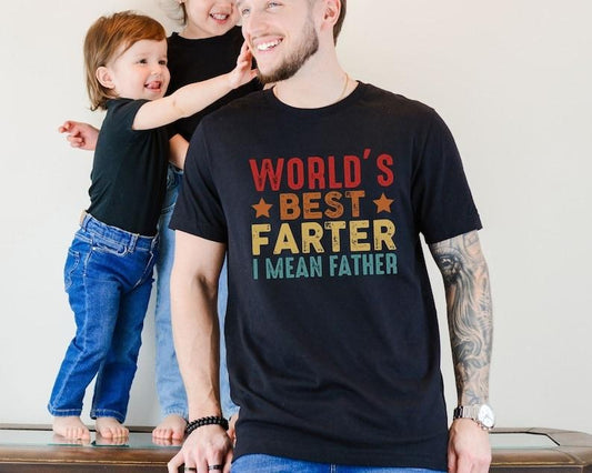 Funny Quote Father's Day Shirt, Dad Jokes Shirt, Worlds Best Farter I Mean Father Shirt, Father's Day Gift, Gift For Dad, Dad Birthday Gift  T-shirt, sweater and Hoodie