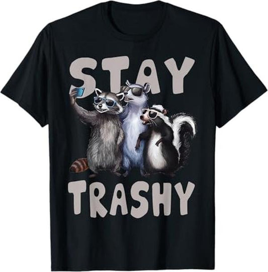 Funny Raccoon Shirt, Stay Trashy Funny Raccoon Funny T-Shirt For Men - Available from size S to 5XL Vintage Raccoon