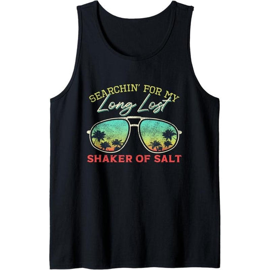 Funny Searching For My Long Lost Shaker Of Salt Shaker Tank Top Made in USA