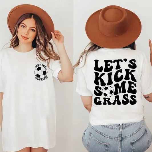 Funny Soccer Mom Shirt, Let's Kick Some Grass Soccer Shirts, Mom Life, Funny Shirt, Funny Quote, Sports Shirt