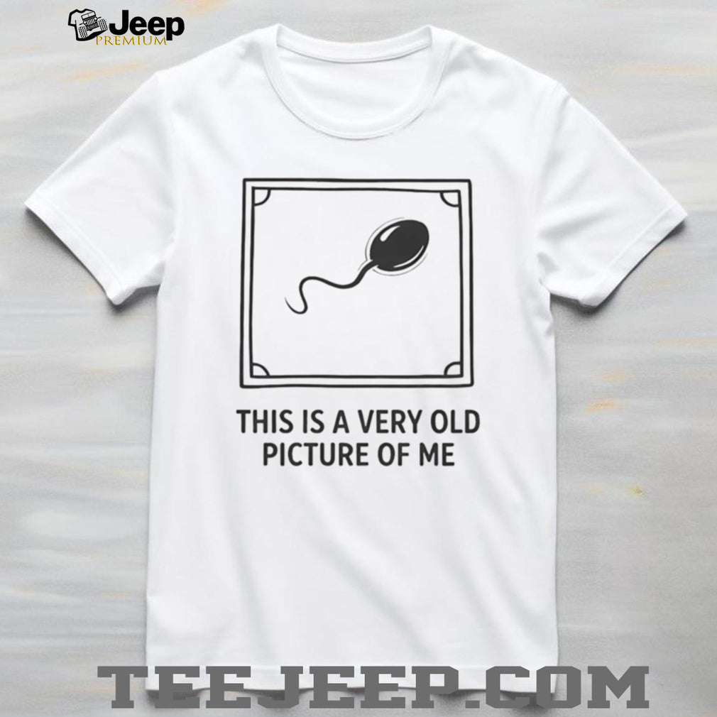 Funny Sperm Cell Sketch This Is A Very Old Picture Of Me T Shirt