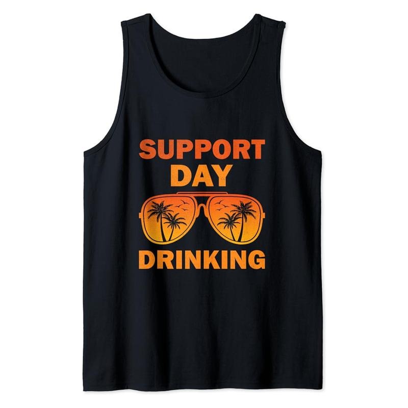 Funny Vacation Tank Top, Support Day Drinking Funny Summer Beach Vacation Tank Top Cotton Casual Fabric T-Shirts, Hoodie,...