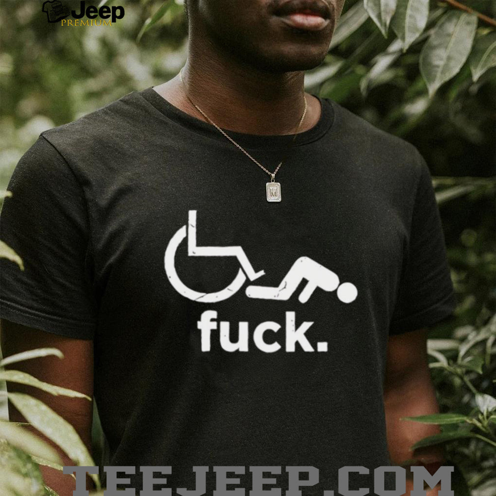Funny Wheelchair Fall Fuck Sarcastic Humor Retro Distressed Style Men Women Fans T Shirt