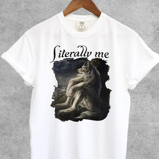 Funny Wolf Shirt, Literally Me Vintage T Shirt, Meme Shirts, Grunge Clothing Aesthetic, Mental Health Shirts, Perfect gift, Clothing Gift, gift for her, gift for women, Birthday Gift