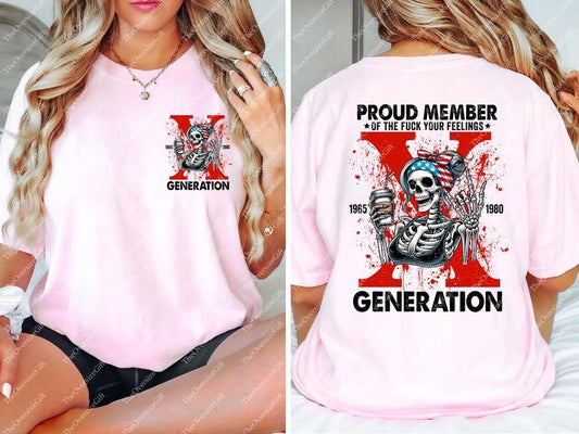 Funny X Generation Halloween Shirt Proud Member Of The F Your Feelings T-shirt Messy Bun Skeleton Gen X Tee Bloody Halloween Gen X Gift  T-shirt, sweater and Hoodie