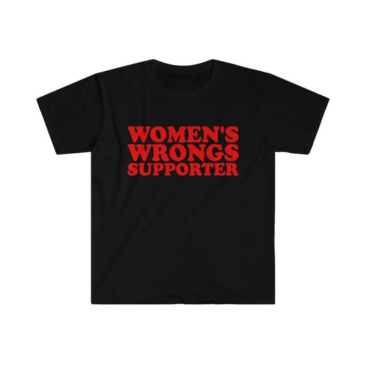 Funny Y2K Meme TShirt, WOMEN'S WRONGS Supporter 2000's Style Joke Tee, Gift  T-shirt, sweater and Hoodie