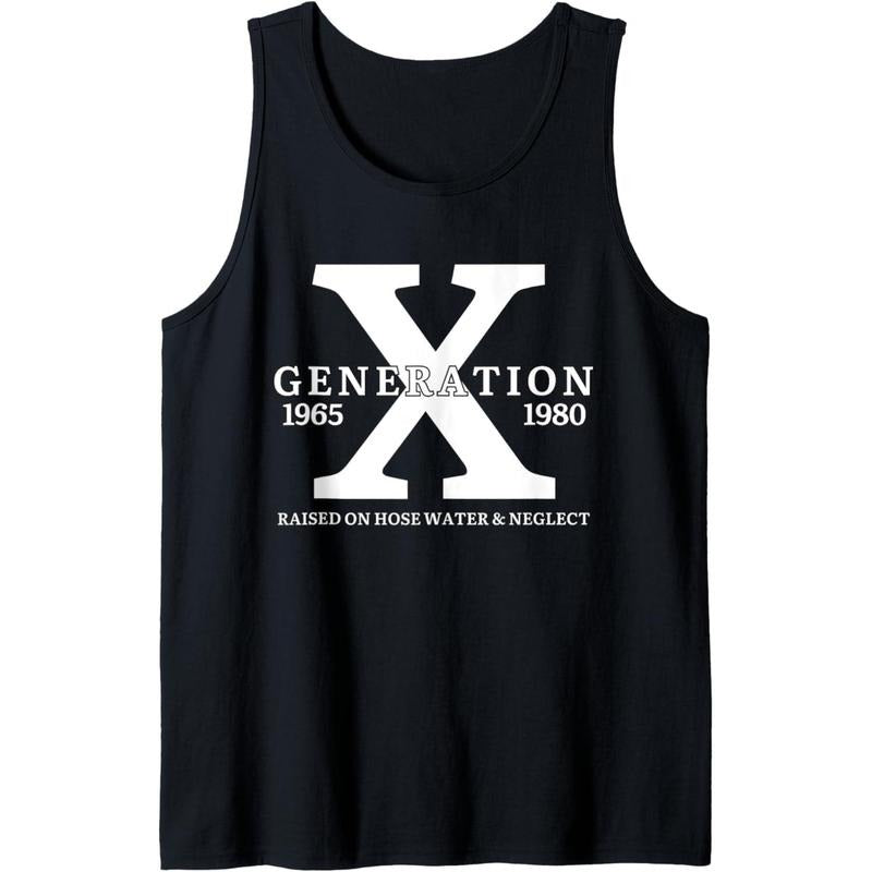 GEN X Raised on Hose Water and Neglect Generation X Funny Tank Top Made in USA
