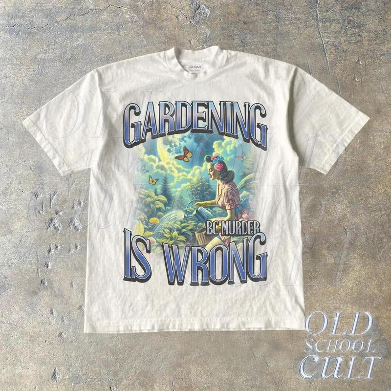 Gardening Because Murder Is Wrong Retro Tshirt, Funny Vintage Woman Shirt, Retro Gag Tee, Silly Mom Gift Shirts, Nostalgia Adult Graphic Tee