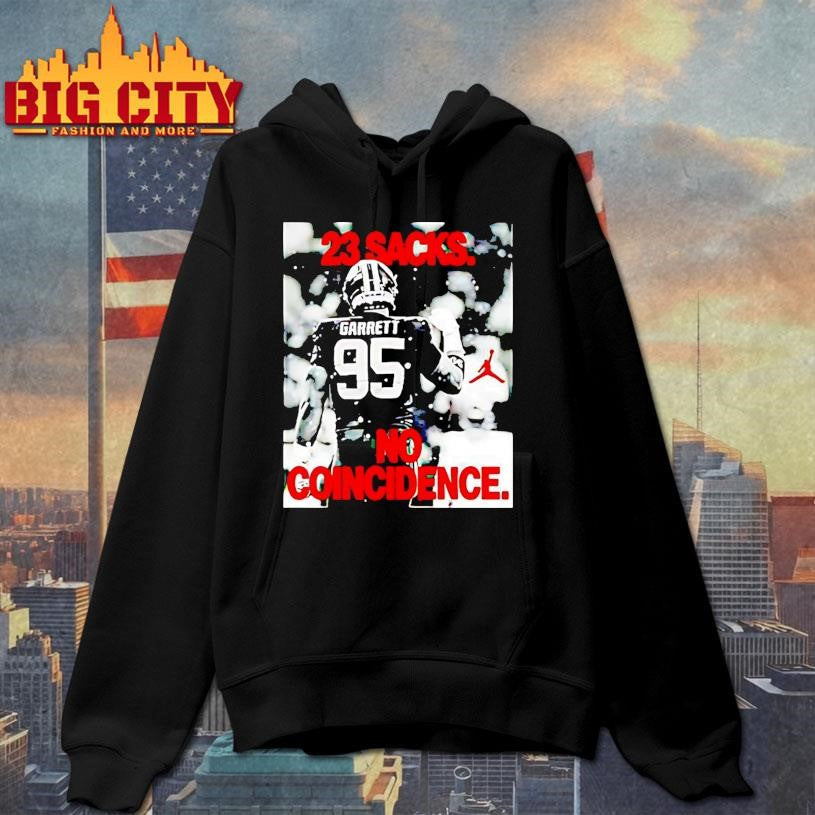 Garrett 23 Sacks No Coincidence Shirt