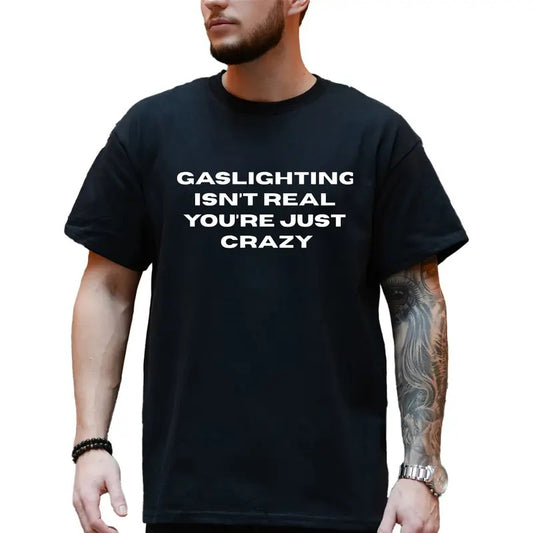 Gaslight T-Shirt, Graphic Tee, Unisex Streetwear Casual Shirt, Ultra Soft Cotton Tee, Everyday Casual Wear