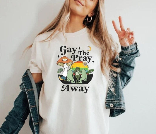 Gay The Pray Away Shirt, Gay Frog Shirt, Gay Pride Gift, LGBTQ Pride Shirt, Love is Love Shirt, Pride Month Shirt, Frog And Toad Pride Shirt