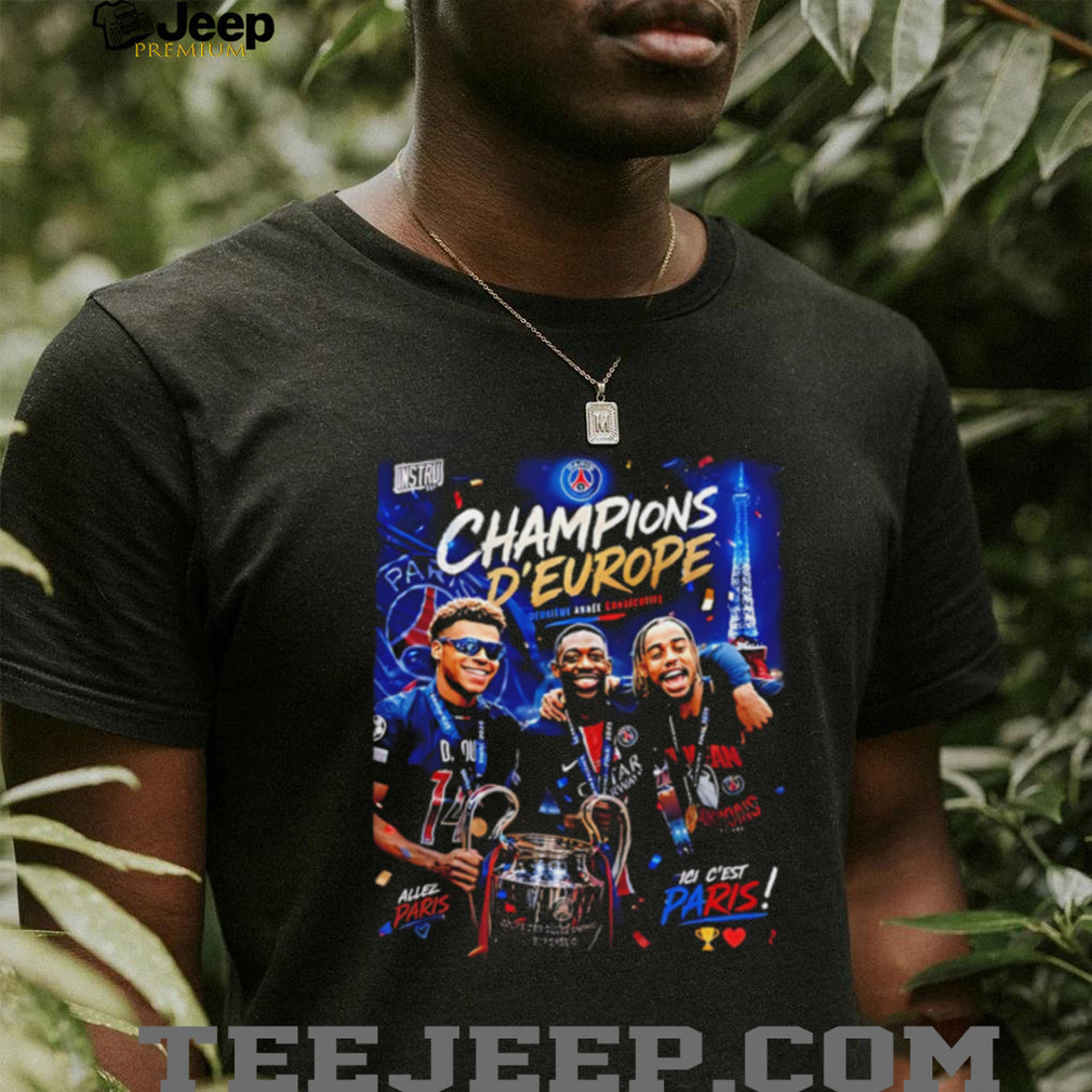 Paris Saint Germain Champions D’Europe ici c’est Paris illustration shirt