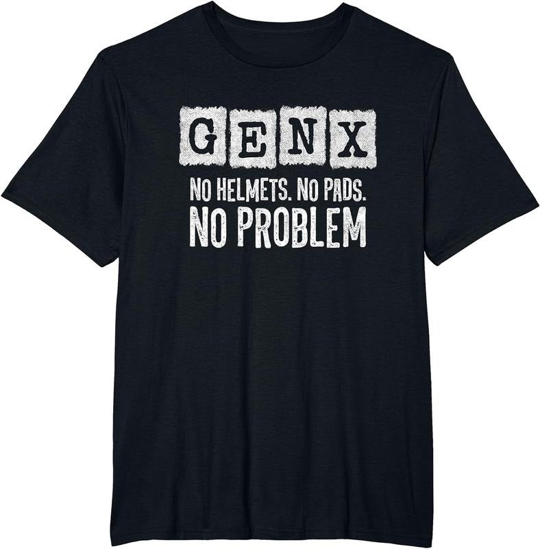 Gen X - Generation X No Problem - Gen Xer - Funny Gen X T-Shirt mamashirtrant t shirt woman