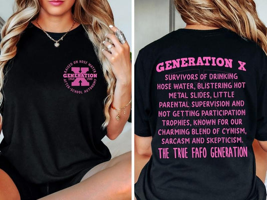 Gen X Raised On Hose Water & Neglect T Shirt, Generation X Shirt