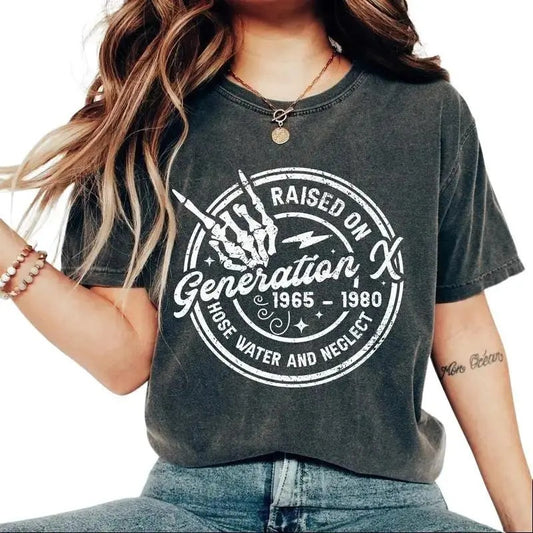 Gen X Raised On Hose Water And Neglect Shirt, Vintage Inspired Shirt, Nostalgic Gift, Funny Women Shirt Comfort Cotton