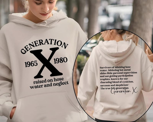 Gen X Sweatshirt Generation X Sweatshirt Raised On Hose Water And Neglect Nostalgia Hoodie 1980 Birthday Gift  T-shirt, sweater and Hoodie