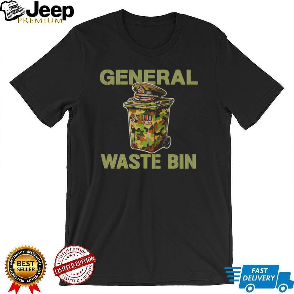 General Waste Bin Camo Trash Can Military Parody T Shirt