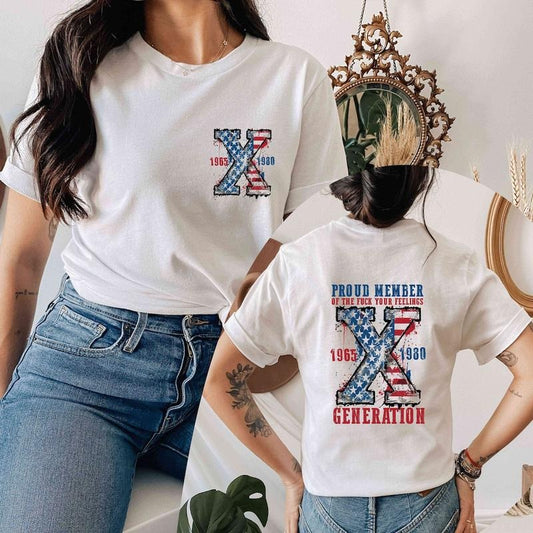 Generation 4th of July Shirt, Proud Member Generation Shirt, American Flag Shirt, Gen-X Sarcastic Shirt