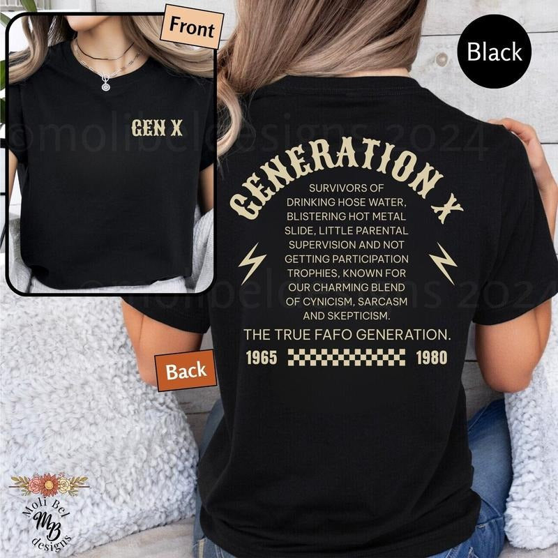 Generation X Front Back T-Shirt Sarcastic Trauma Humor Shirts