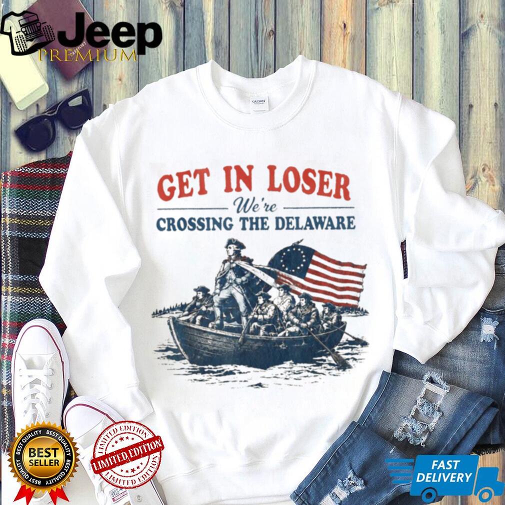 George Washington Crossing The Delaware Patriotic Funny Shirt