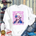 George Washington They Hate Us Cuz They Ain’t Us American Flag T Shirt