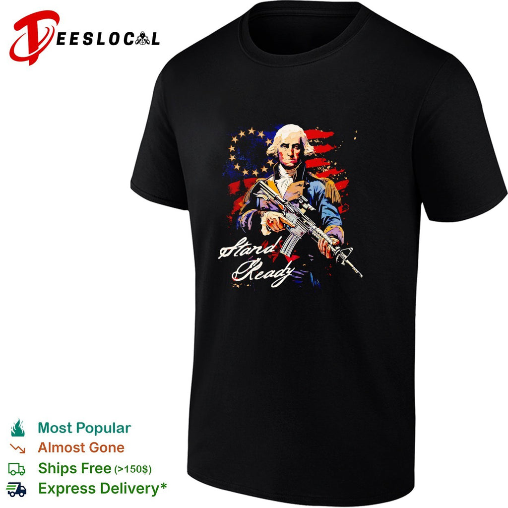 George Washington holding rifle stand ready Betsy Ross flag shirt