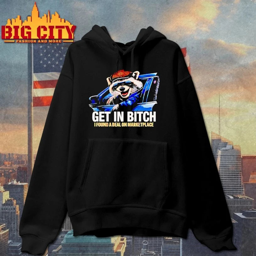 Get In Bitch I Found A Deal On Marketplace Meme Shirt