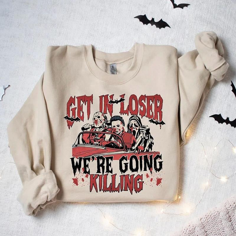 Get In Loser We Are Going Sweatshirt, Retro Halloween Shirt, Halloween Movie Characters Shirt, Vintage Halloween Crewneck, Vintage Scary Movie Shirt, Halloween Movie Fan Gift