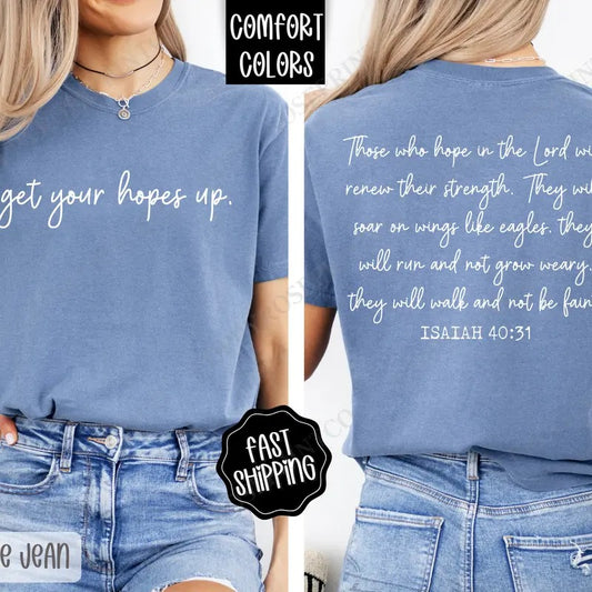 Get Your Hopes Up Shirt Comfort Colors, Religious Women's Tee, Religious Women's Tshirt