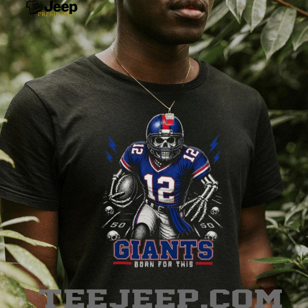 Giants Football Skull Born For This Retro Vintage Game Day Gift Fans Men Women Shirt
