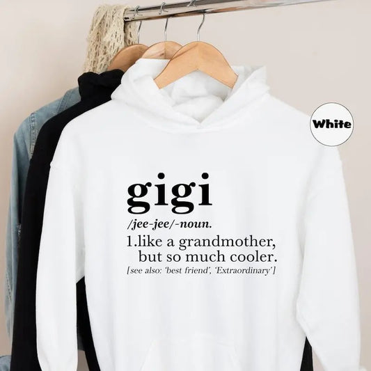 Gigi Definition Sweatshirt, Grandma Hoodie, Cool Nana Sweatshirt, Grandma Gift Hoodie, Grandmother Birthday Outfit Sport