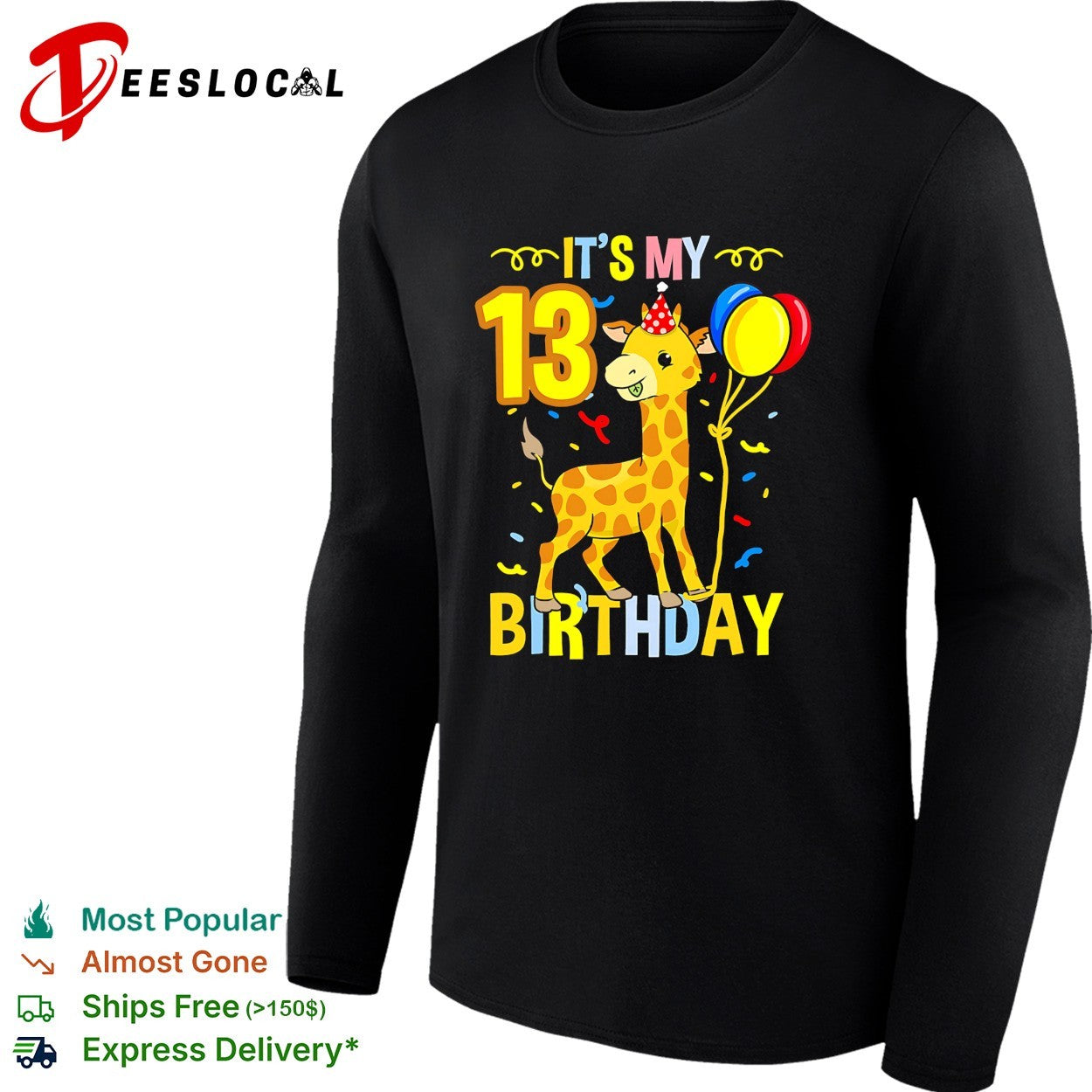 Giraffe wearing party hat holding balloons it’s my 13 birthday shirt