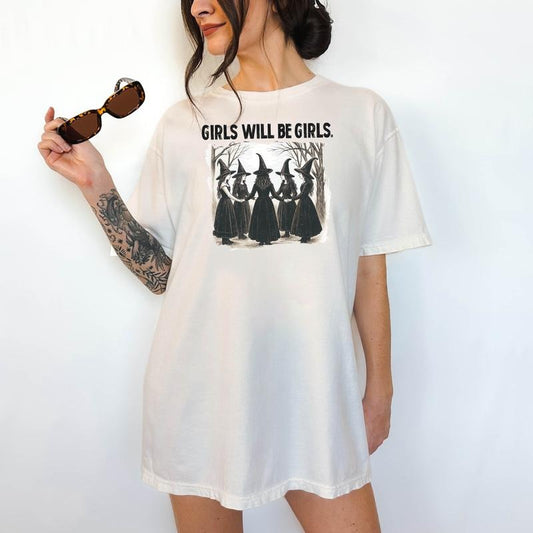Girls Will Be Girls - T-Shirt, Unisex T-Shirt, Funny Tee, Comfortable Shirt, Halloween Theme