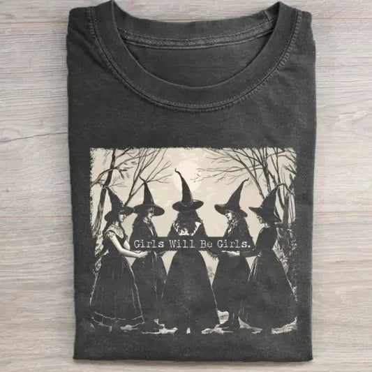 Girls Will Be Girls Witch T-shirt, Horror Movie Shirt, Horror Character, Funny Halloween Shirt, Unisex T-Shirt, Gift For Men Women