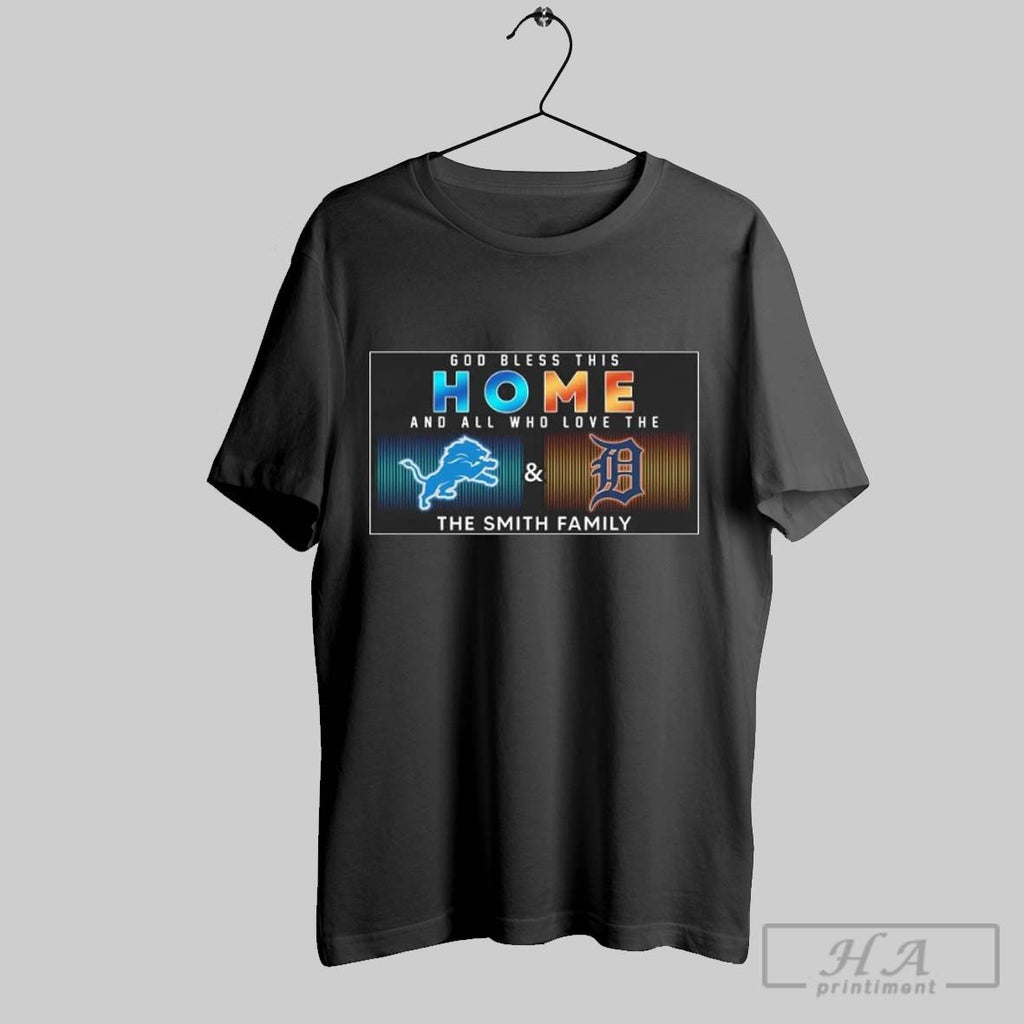 God Bless This Home And All Who Love The Detroit Lions Detroit Tigers The Smith