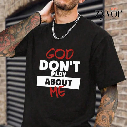 God Don't Play About Me T-Shirt Casual Style Crew Neck Short Sleeve T-Shirt Tops Trendy for Unisex Menswear