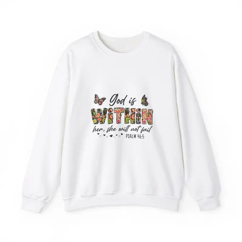 God Is Within Her She Will Not Fail. Give Her A Gift She Will Wear With Pride. Unisex Heavy  Crewneck Sweatshirt
