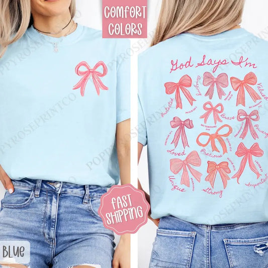 God Says I Am Shirt Comfort Colors, Coquette Bow Women's Tee, Religious Women's Tshirt