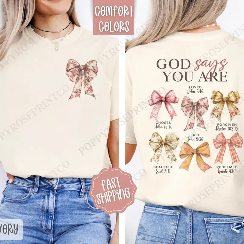 God Says You Are Shirt Comfort Colors, Coquette Bow Women's Tee, Religious Women's Tshirt