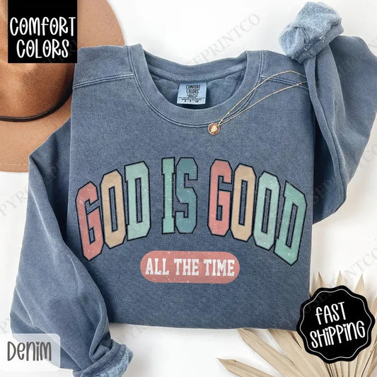 God is Good Comfort Colors Sweatshirt, Religious Women's Crewneck, Christian Women's Sweater