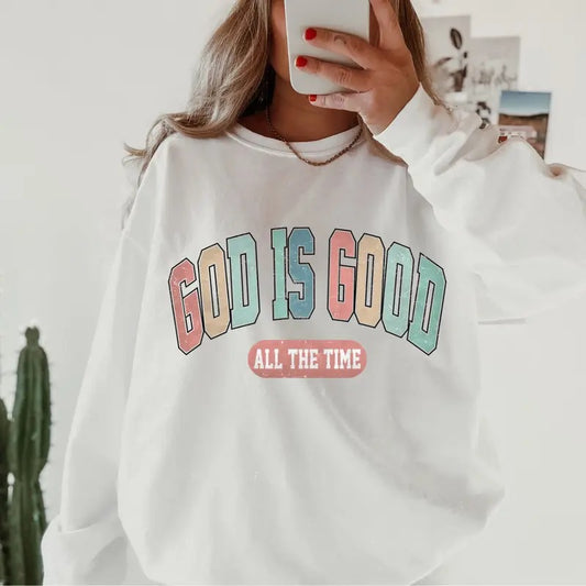 God is Good Varsity Sweatshirt, Cotton Unisex Sweatshirt Direct to Garment Printed In the USA Casual and Comfortable Womenswear