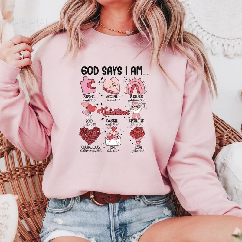 God says I am Printed Sweatshirt, Kind Sweatshirt, Xoxo Sweater, Cute Valentine Shirt, Printed Comfort Colors T-Shirt, Full Color Print