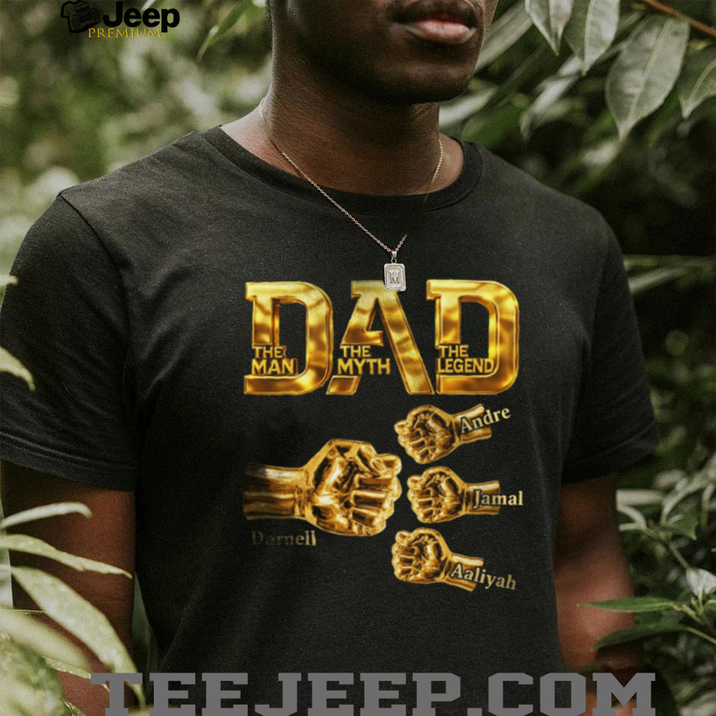 Gold Dad The Man The Myth The Legend Personalized Fist Bump Graphic T Shirt