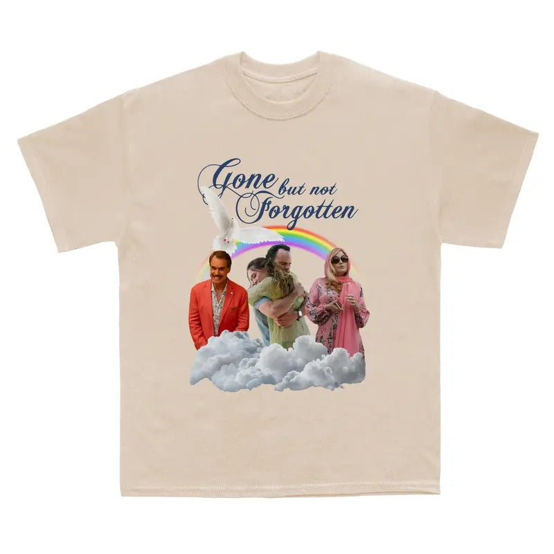 Gone But Not Forgotten, Tanya Chelsea T-Shirt, White Lotus Thailand Season 3 Sweatshirt, Funny TV Show Hoodie, Gift For Movie Lovers