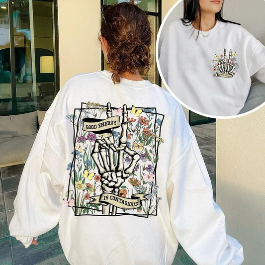 Good Energy Is Contagious, Retro Shirt , Skull Skeleton, Wild Flower Shirt , Mental Healthshirt Hoodie, Sweatshirt