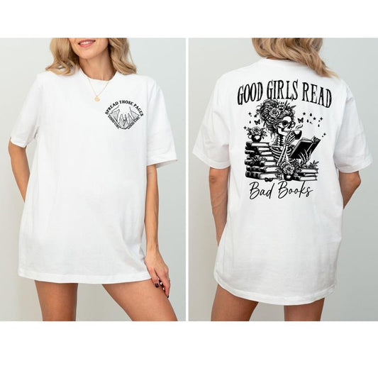 Good Girls Read Bad Books Sweatshirt, Sarcastic Book Club Tee, Dark Romance Merch, Bookish Shirt for Smut Readers, Spread Those Pages, Book Lover Gift