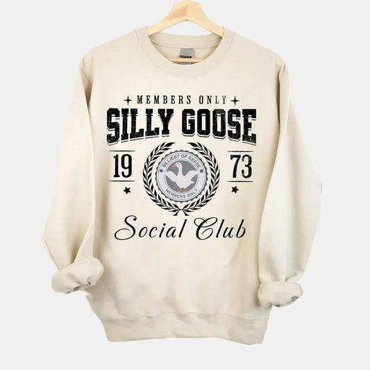 Goose Shirt, Goose Sweatshirt, Funny Silly Goose Shirt, Goose Lover, Goose Tshirt, Silly Goose Shirt