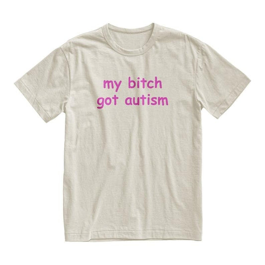 Got Autism Tshirt, Funny Gag Gift, Gift for Boyfriend, Weird Joke Shirt, Funny Meme, Grunge Clothing, Aesthetic  T-shirt,...