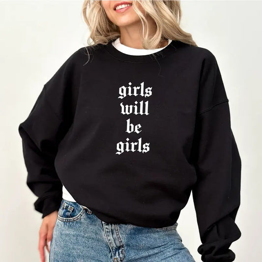 Gothic Girls Will Be Girls Sweatshirt, Feminist Witchy Sweatshirt, Halloween Sweater, Girl Power Sweater, Aesthetic Crewneck, Women's Rights Sweatshirt, Comfy Long Sleeve Pullover, Soft Fabric Graphic Tops, Comfort Casual Womenswear, Oversized Women's Top