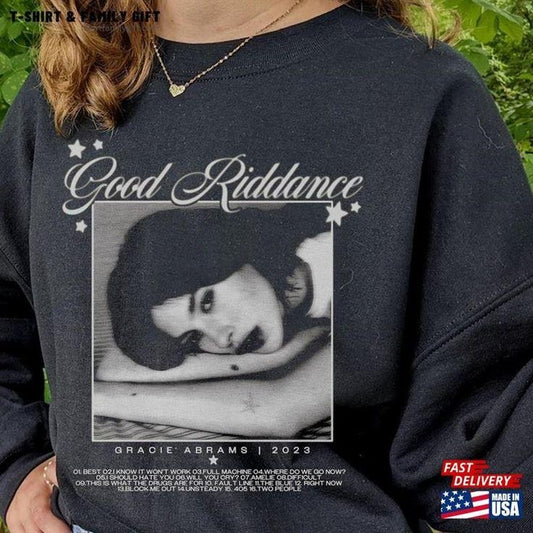 Gracie Abrams Good Riddance Sweatshirt, Aaron Dessner Music Merch